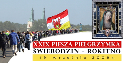 XXIX Piesza Pielgrzymka ze ¦wiebodzina do Rokitna